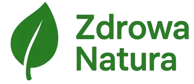 Zdrowa Natura – Zioła i Naturalne Leczenie